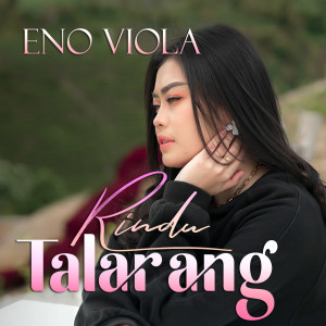 Album Rindu Talarang oleh Eno Viola