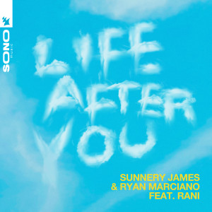 收聽Sunnery James & Ryan Marciano的Life After You歌詞歌曲