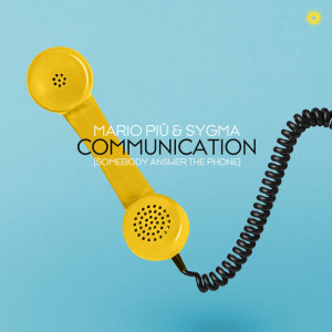 Mario piu的專輯Communication [Somebody Answer the Phone]