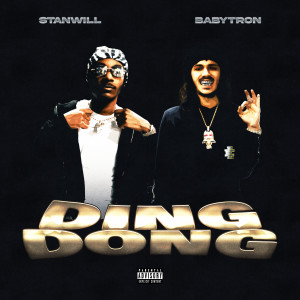 StanWill的專輯Ding Dong (Explicit)