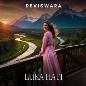 Deviswara的专辑Luka Hati