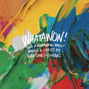 Listen to WHATAWON song with lyrics from Kan Sano
