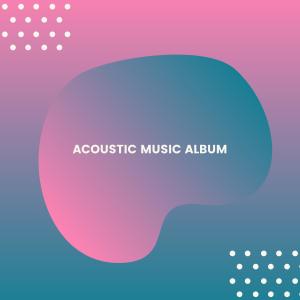 อัลบัม Acoustic Music Album ศิลปิน Various