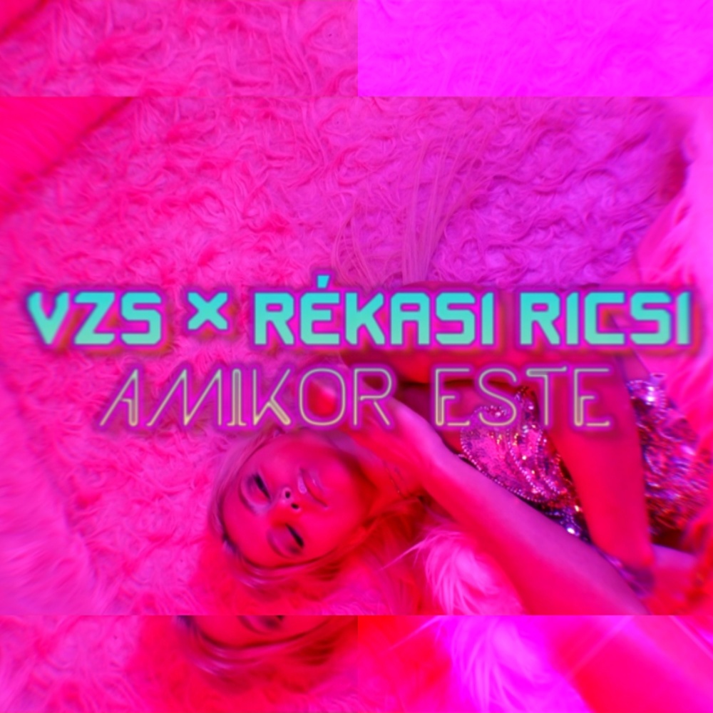 Amikor Este... (feat. Rékasi Ricsi) (Explicit)