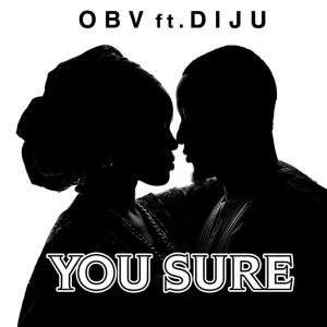 OBV的專輯You sure (feat. DIJU)