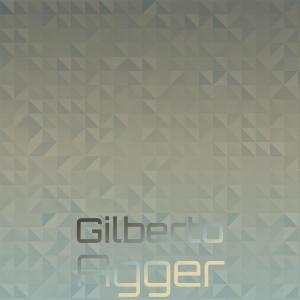 Various的专辑Gilberto Agger