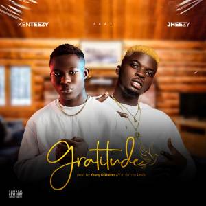 收聽Kenteezy的Gratitude (Explicit)歌詞歌曲