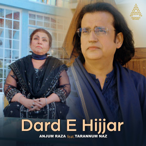 Listen to Dard E Hijjar song with lyrics from ANJUM RAZA