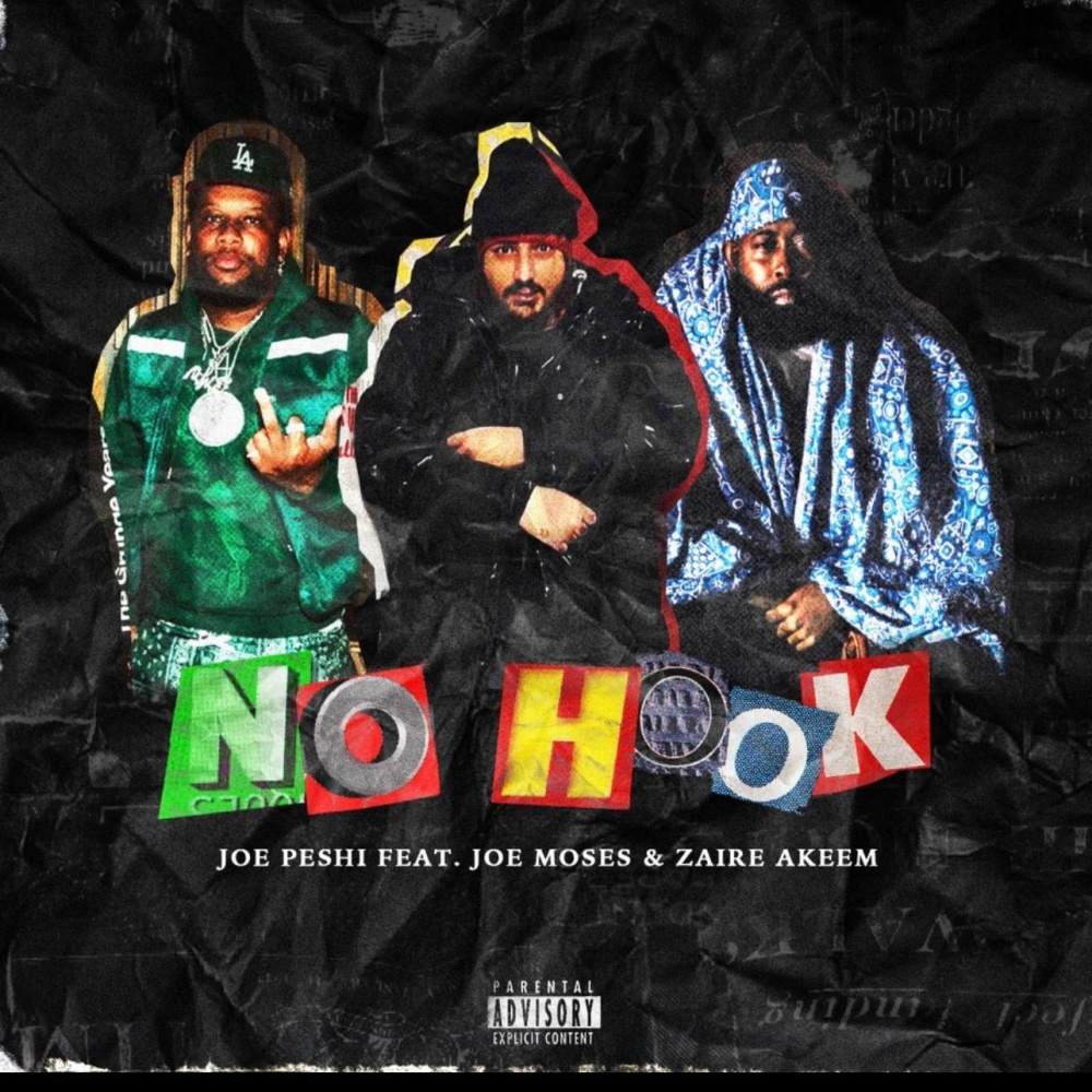 No Hook (feat. Joe Moses & Zaire Akeem) (Explicit)