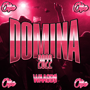 Listen to Domina 2022 song with lyrics from Waagbø
