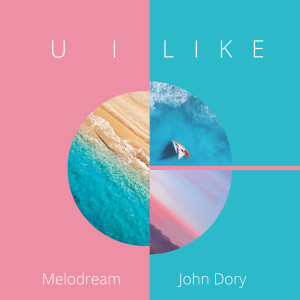 ดาวน์โหลดและฟังเพลง U I Like พร้อมเนื้อเพลงจาก Melodream