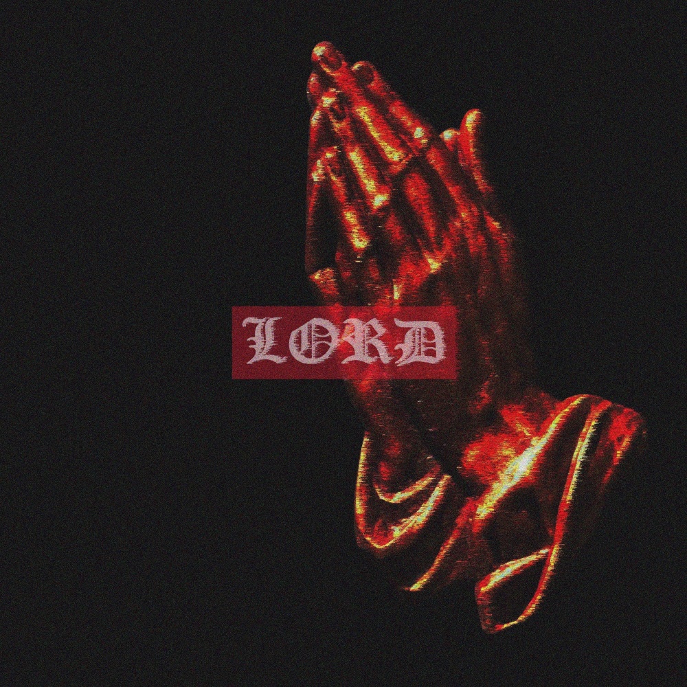 Lord (Explicit)