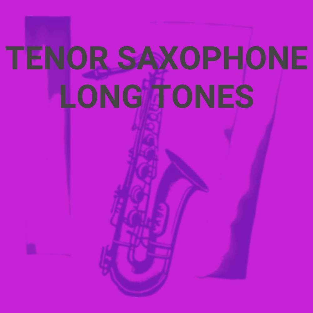 Tenor Saxophone High F# Long Tone Drone