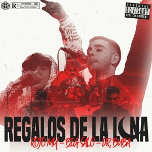 Listen to Regalos De La Luna (Explicit) song with lyrics from ROjO MY