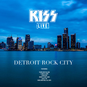 Album Detroit Rock City (Live) oleh Kiss（欧美）