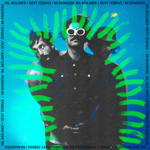 Nil Moliner的專輯MI BANDERA (feat. Sexy Zebras)