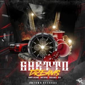 ดาวน์โหลดและฟังเพลง Ghetto Dreams (feat. Dowky Lucciano, Max Sativo, Track Mack & DRG) (Explicit) พร้อมเนื้อเพลงจาก Kolectivo