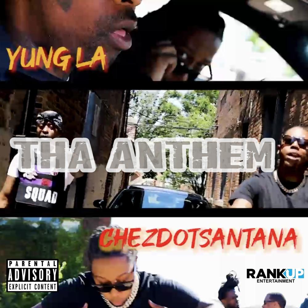 THA ANTHEM (feat. YUNG L.A.) (Explicit)