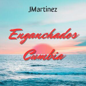 Jmartinez的專輯Enganchados Cumbia