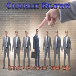 Charlie Brown的專輯Stop Picking on Me (Remix)