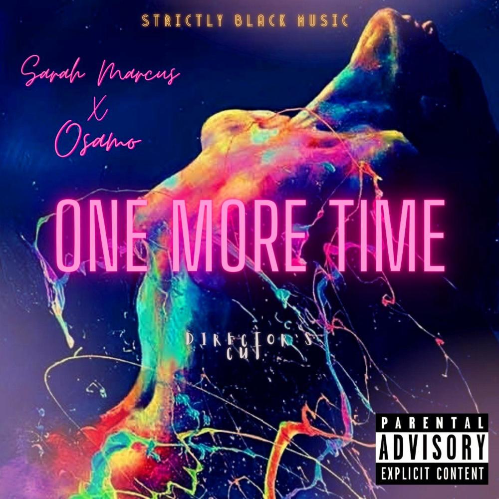 One More Time (feat. Sarah Marcus) (Explicit)