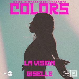 Dengarkan lagu Colors (Fixed withGlue Sped Up Version) nyanyian La Vision dengan lirik