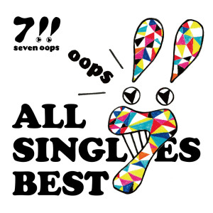 อัลบัม ALL SINGLES BEST (Shokai) ศิลปิน 7!!