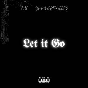 ดาวน์โหลดและฟังเพลง LET IT GO (Explicit) พร้อมเนื้อเพลงจาก BeatsbyZae