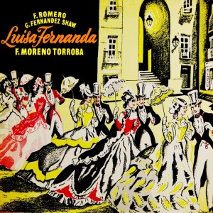 Listen to Luisa Fernanda, XI: Final Del Acto 2 song with lyrics from Ataulfo Argenta