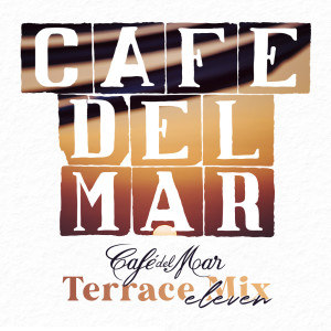 Café del Mar - Terrace Mix 11 (DJ Mix)