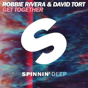 ดาวน์โหลดและฟังเพลง Get Together (Extended Mix) พร้อมเนื้อเพลงจาก Robbie Rivera