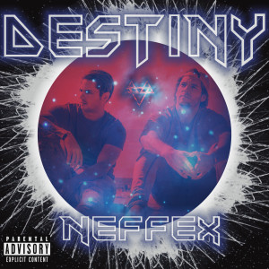 Album Destiny: The Collection (Explicit) from NEFFEX