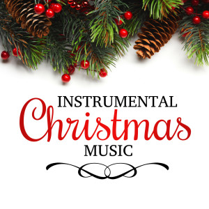 Instrumental Christmas Music