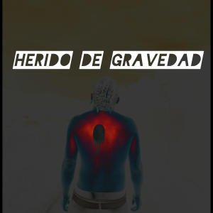 收聽Camacho的Herido de gravedad (Explicit)歌詞歌曲