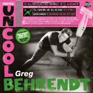 Greg Behrendt的專輯Original Uncool