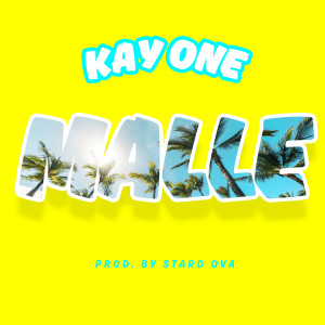 Kay one的專輯Malle