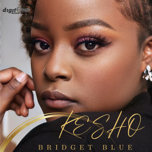 收聽Bridget Blue的Kesho歌詞歌曲