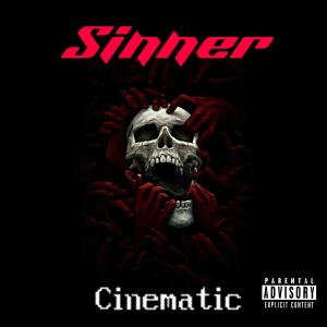 อัลบัม Sinner (Explicit) ศิลปิน Cinematic
