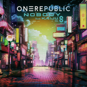 OneRepublic的專輯Nobody (from Kaiju No. 8)