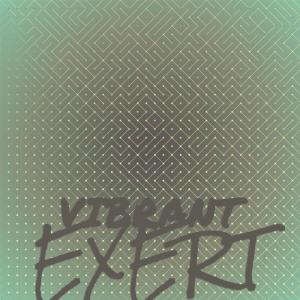 ดาวน์โหลดและฟังเพลง Vibrant Exert พร้อมเนื้อเพลงจาก Totis Ckin