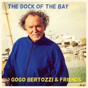 收聽Gogo Bertozzi & Friends的The Dock of the Bay歌詞歌曲