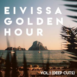 Various Artists的專輯Eivissa Golden Hour, Vol.1 (Deep Cuts)