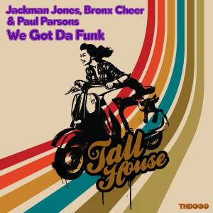 收聽jackman Jones的We Got da Funk歌詞歌曲