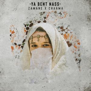 Album Ya Bent Nass from Zamane
