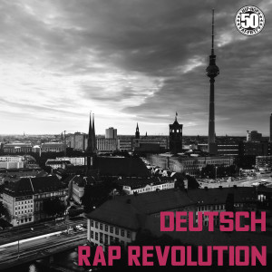 Various的專輯Deutsch Rap Revolution (Explicit)