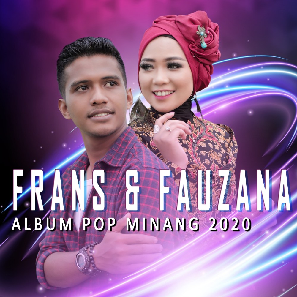 Frans & Fauzana - Album Pop Minang 2020 Lagu Lirik | Download Frans