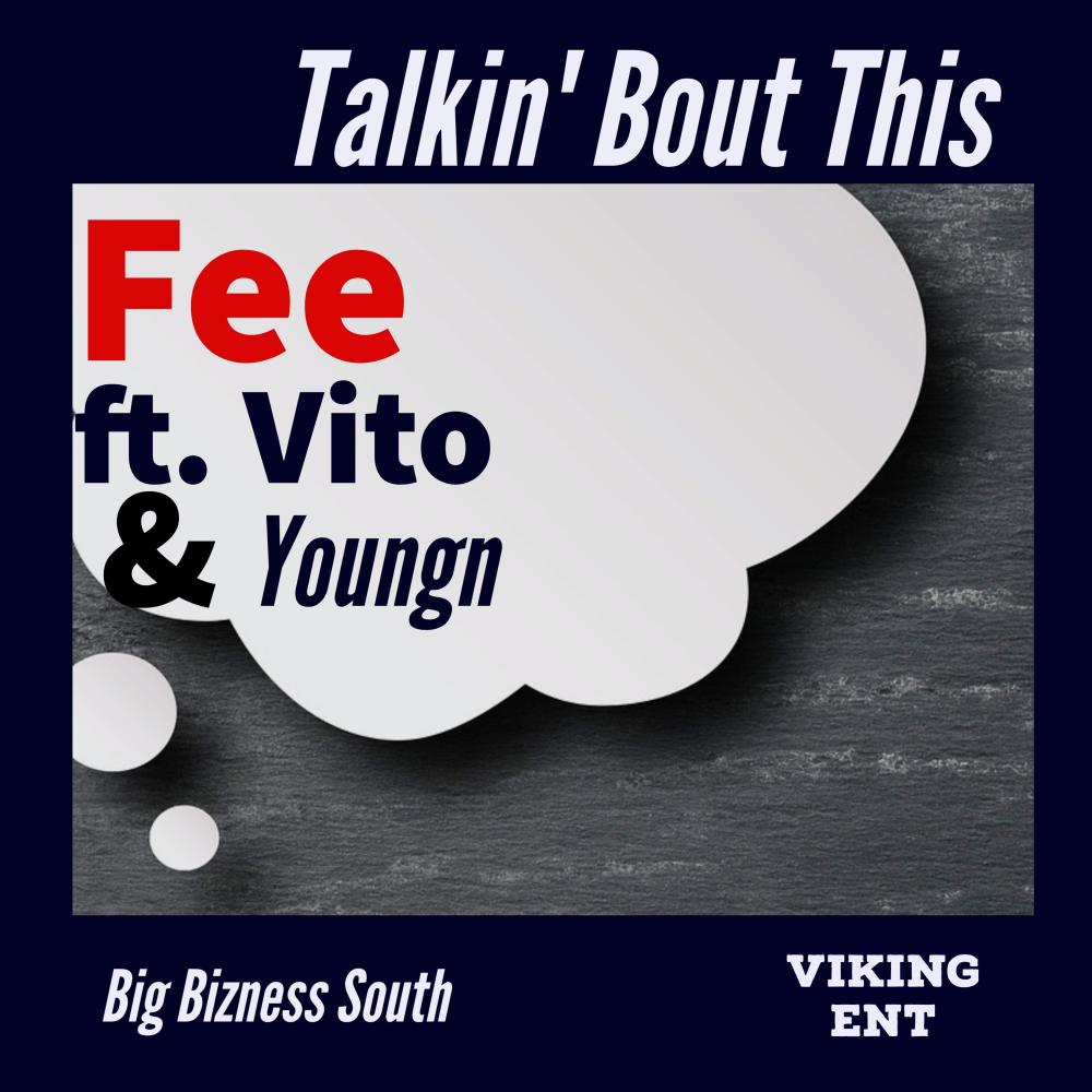Talking Bout This (feat. Vito & Youngn) (Explicit)
