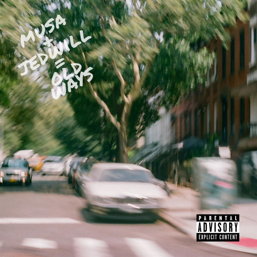 Old Ways (Explicit)