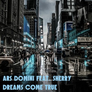 收聽ARS Domini的Dreams Come True歌詞歌曲