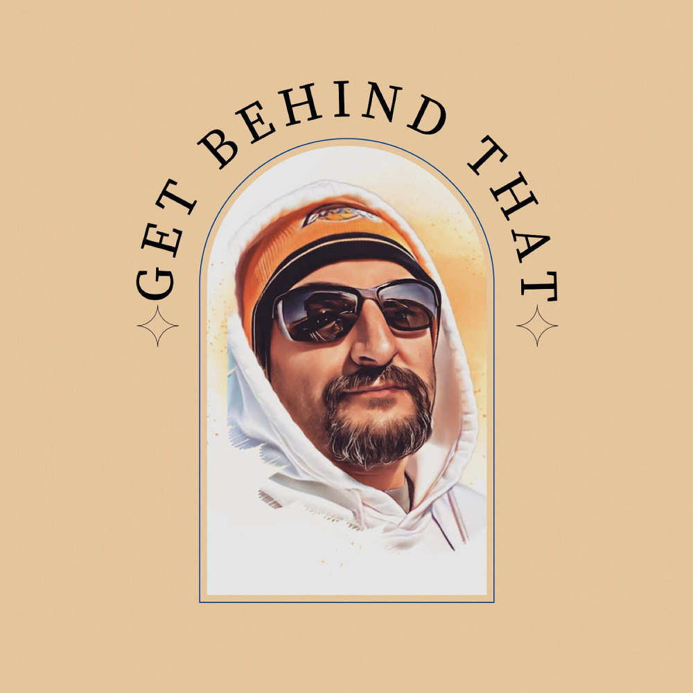 Get Behind That (Explicit)